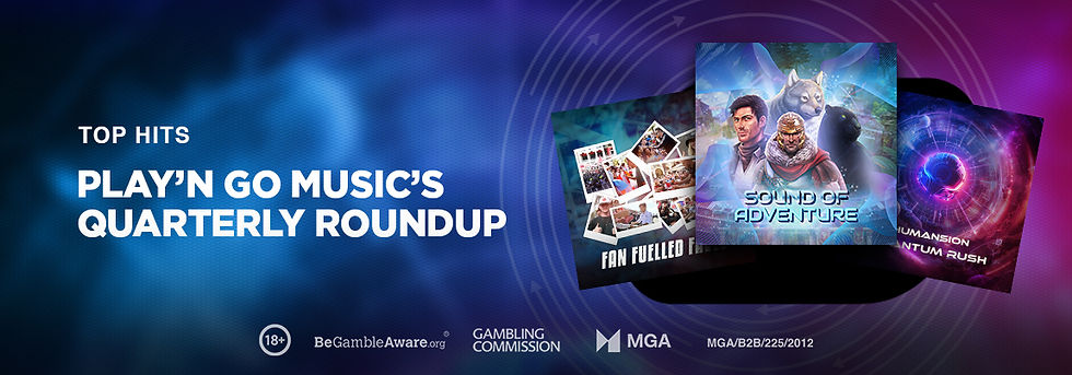 Play'n GO Music's Quarterly Release Roundup.